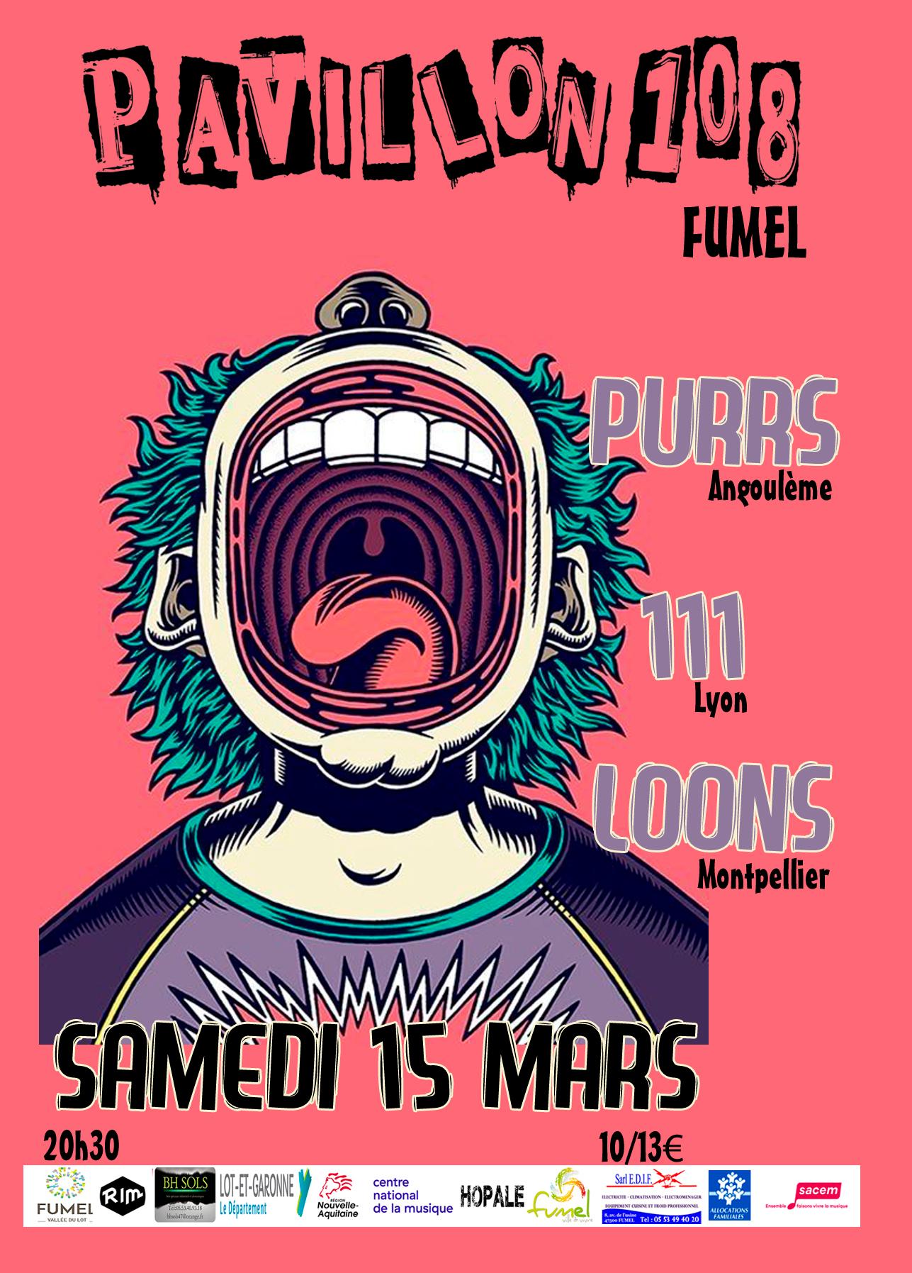 Soirée concert au Pavillon 108 - PURS, 111 et LOONS