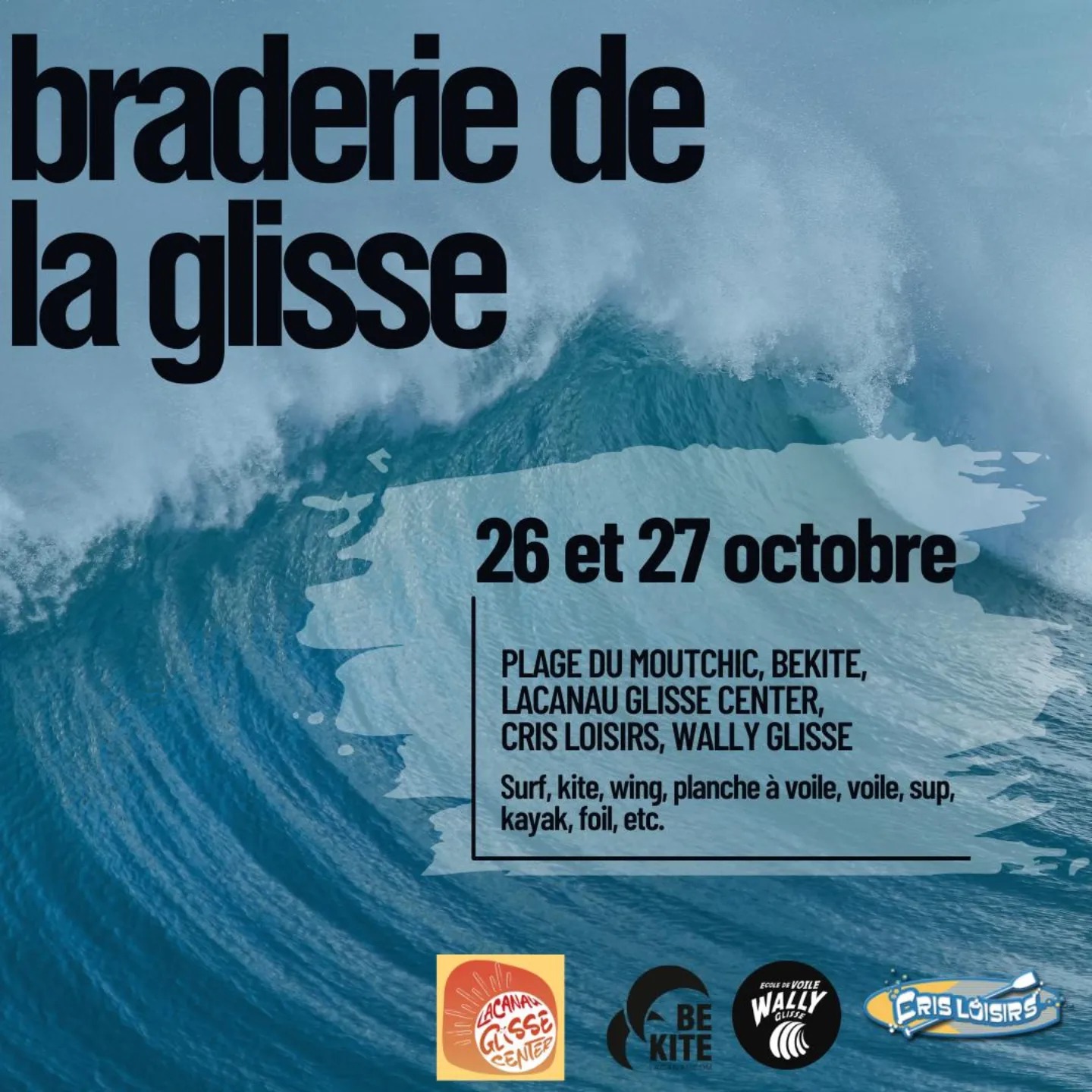 26 et 27 octobre braderie de la glisse lo