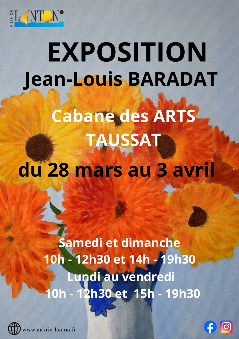 Exposition Cabane des Arts : Jean-Louis Baradat