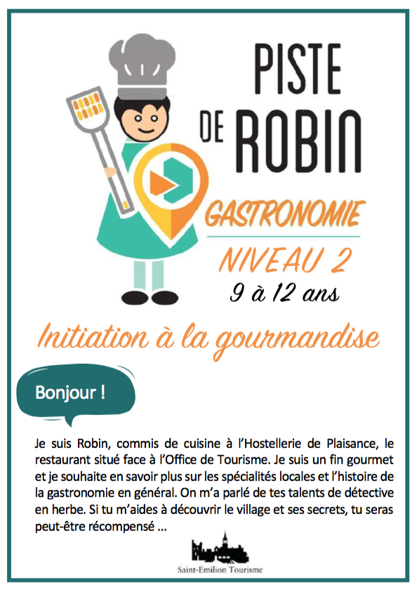 Piste de Robin : Iniciação à Gourmandise - 9 a 12 anos 