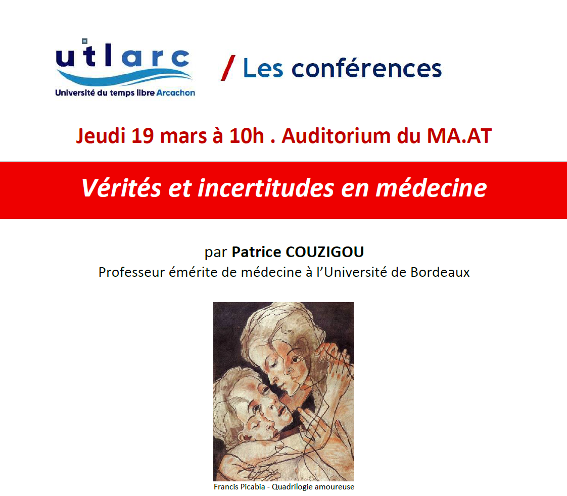 Conférance:  » Vérités et incertitudes en médecine  » par Patrice COUZIGOU