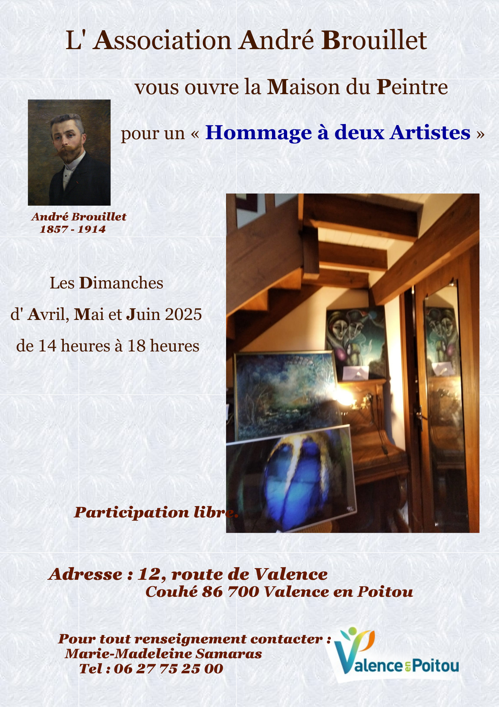L’ Association André Brouillet vous ouvre la Maison du Peintre pour un « Hommage à deux Artistes »