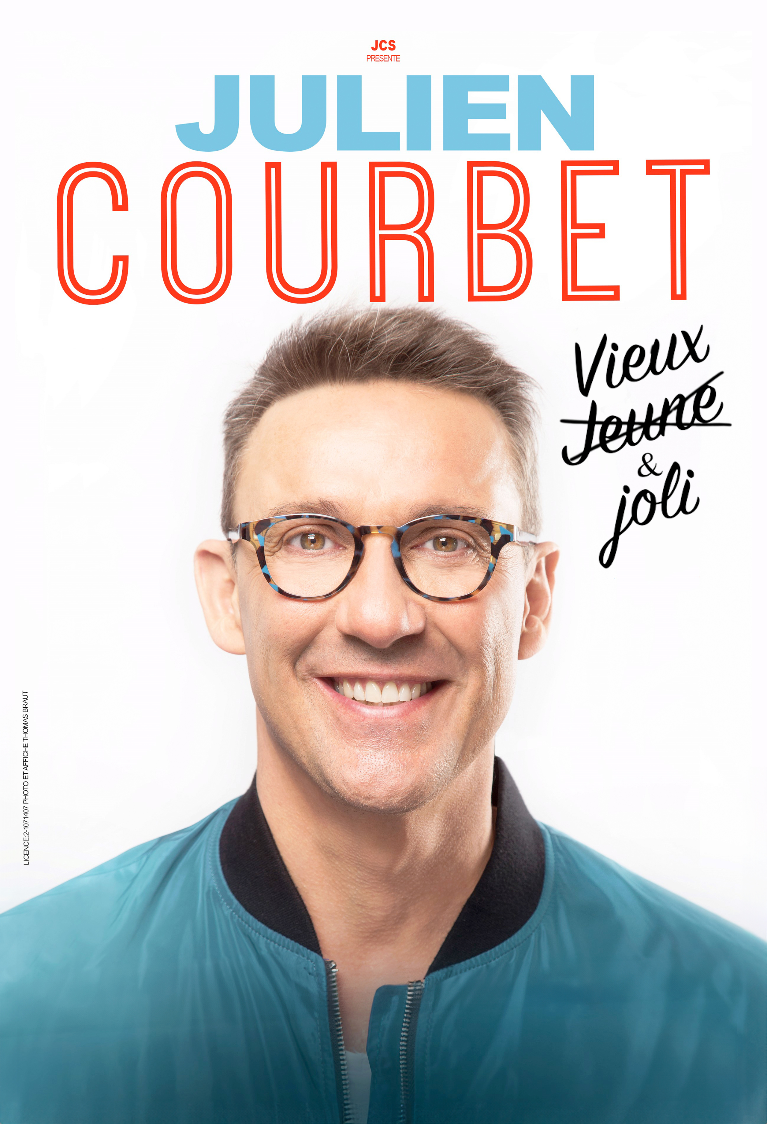 JULIEN COURBET  » VIEUX JEUNE ET JOLI « 