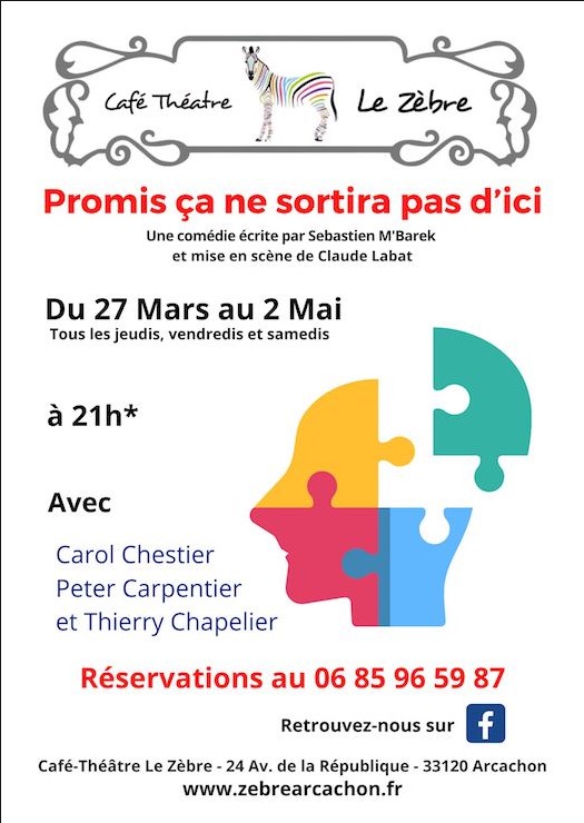 Café théâtre Le Zèbre : Promis ça ne sortira pas d&rsquo;ici
