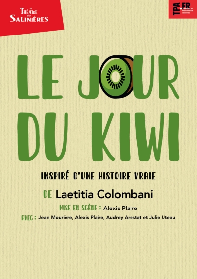 Théâtre des salinières : Le jour du kiwi